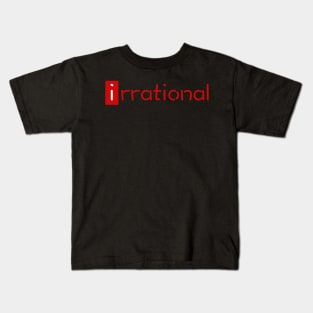 irrational - math design Kids T-Shirt